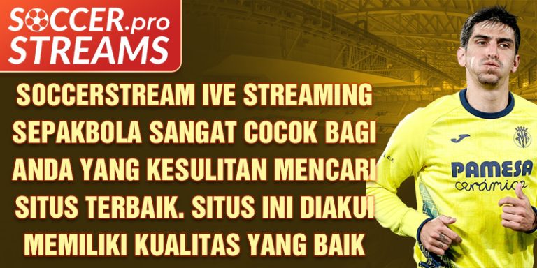 Soccerstream Live Streaming Sepakbola