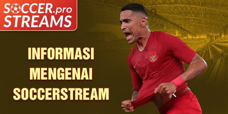 Informasi Mengenai Soccerstream