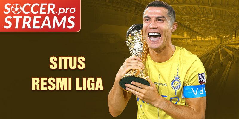  Situs Resmi Liga