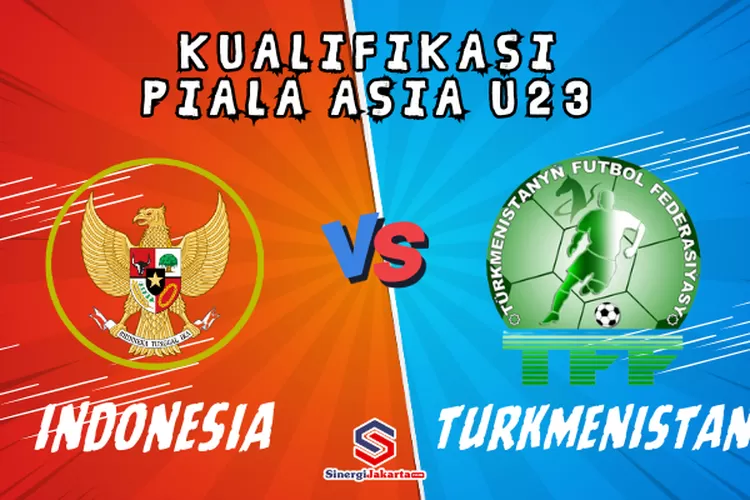 Indonesia vs Turkmenistan U23 Pertarungan Tim Muda yang Menjanjikan